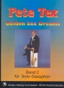 Pete Tex Golden Sax Dreams Band 2 fr Solosaxophon C-Stimme (Keyboard/Orgel)