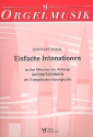 Einfache Intonationen zu den Melodien des Anhangs Bayern/Thringen des EG fr Orgel