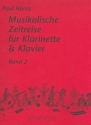 Musikalische Zeitreise Band 2 fr Klarinette und Klavier