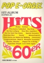 Pop E-Orgel Hit-Album Super 20: Hits der 60er