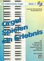 Orgel spielen ein Erlebnis Band 3 (+CD)