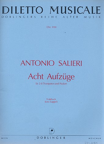 8 AUFZUEGE FUER 2-8 TROMPETEN UND PAUKEN PARTITUR und STIMMEN