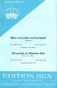 Wien wird schn erst bei Nacht  und   Oft gengt ein Glschen Sekt  fr Salonorchester Direktion und Stimmen