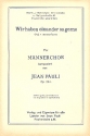 Wir haben einander so gerne op.244 fr Mnnerchor a cappella Partitur