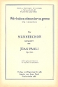 Wir haben einander so gerne op.244 fr Mnnerchor a cappella Partitur