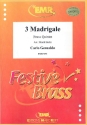 3 Madrigale  fr Brassquintett Partitur und Stimmen