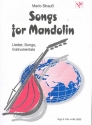 Songs for Mandolin Lieder, Songs, Instrumentals fr 1-3 Mandolinen Partitur