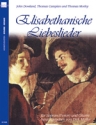 Elisabethanische Liebeslieder fr hohe Singstimme und Gitarre