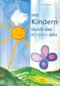 Mit Kindern durch das Kirchenjahr fr Gesang und Instrumente Partitur