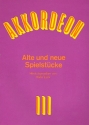 Alte und neue Spielstcke Band 3 fr Akkordeon