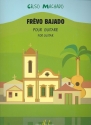Frevo bajado recueil de 6 pices de musique brsilienne pour la guitare