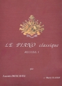 Le Piano Classique Volume 1 Descaves, Lucette, ed.