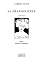 La chanson d'Eve pour chant et piano (fr) Lerberghe, Charles van, text