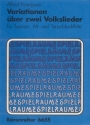 Variationen ber 2 Volkslieder fr Sopran-, Alt- und Tenorblockflte Partitur