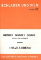 Gimme Gimme Gimme  und I have a Dream: fr Salonorchester