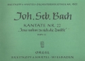 Jesus nahm zu sich die Zwlfe Kantate Nr.22 BWV22 Orgel