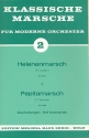 Helenenmarsch   und  Pepitamarsch fr Salonorchester