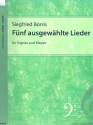 5 ausgewhlte Lieder fr Sopran und Klavier