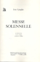 Messe solennelle pour cheur mixte et orgue (orchestre ad lib) partition de choeur (la)