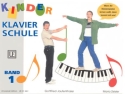 Kinder-Klavierschule Band 1 fr Kinder ab dem 5. Lebensjahr