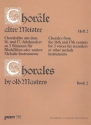 Choräle Alter Meister Band 2 Choralsätze Alter Meister aus dem 16.+17. Jh. zu 3 Stimmen (Blockflöte oder andere Melodie-Instrumente)