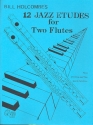 12 Jazz Etudes (+CD) for 2 flutes