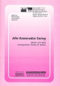 Alte Kameraden-Swing: fr Blasorchester Direktion und Stimmen