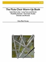 The Flute Choir Warm-up Book