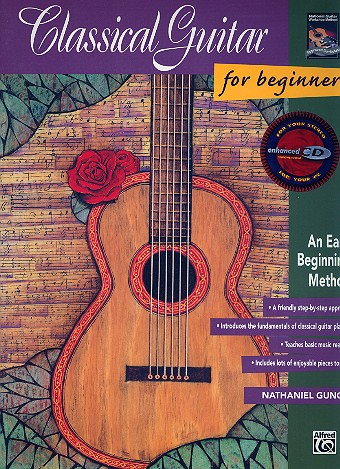 CLASSICAL GUITAR FOR BEGINNERS (+CD) AN EASY BEGINNING METHOD