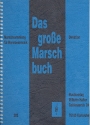 Das groe Marschbuch fr Blasorchester Direktion