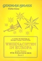 Weihnachten in Europa Band 2  Version fr Posaunenchor (5-10stg.) Partitur