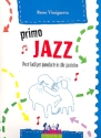 Primo Jazz: pezzi facili per pianoforte in stile jazzistico