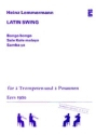 Latin Swing fr 2 Trompeten und 2 Posaunen,  10 Spielpartituren (C) und 1 Stimme fr Trompete in B