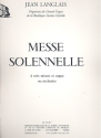 Messe solennelle pour choeur mixte et orchestre (version sans orgue) partition d'orchestre