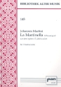 La martinella (4 Fassungen) aus dem späten 15. Jahrhundert für 3 Instrumente 3 Spielpartituren