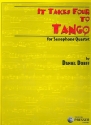 It takes four to Tango for 4 saxophones score and parts