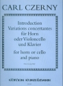 Introduction et variatons concertantes fr Horn (Violoncello) und Klavier