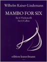 Mambo for six fr 6 Violoncelli Partitur und Stimmen
