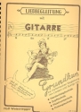 Liedbegleitung mit Gitarre Grundkurs zur rhythmischen Begleitung von Liedern und Songs
