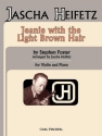 JEANIE WITH THE LIGHT BROWN HAIR FOR VIOLIN AND PIANO HEIFETZ, J., ED.