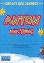 Anton aus Tirol: Gesang Klavier Gitarre Einzelausgabe