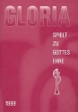 Gloria 1999 Spielt zu Gottes Ehre fr Posaunenchor