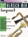 Bläser-Mix (+CD): Evergreens 1 für B-Instrumente (Melodie und 2. Stimme)