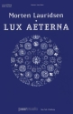 Lux Aeterna fr gem Chor, Orchester und Orgel Chorpartitur und Klavier