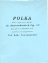 Polka from the Ballet L'age d'or op.22 for xylophone (marimba) and piano