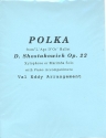 Polka from the Ballet L'age d'or op.22 for xylophone (marimba) and piano