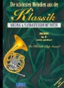 Die schnsten Melodien aus der Klassik (+CD) Horn in F / Bariton in B Original und Playback