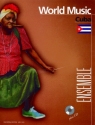World Music Cuba (+CD): leichte Ensembleliteratur fr Blser, Streicher, Keyboard, Klavier und Schlagwerk Partitur und Stimmen