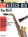 Bläser-Mix (+CD): Pop Hits 1 für Es-Instrumente (Melodie und 2. Stimme)