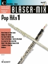 Blaeser-Mix (+CD): Pop-Hits 1 für C-Instrumente (Melodie und 2. Stimme)
